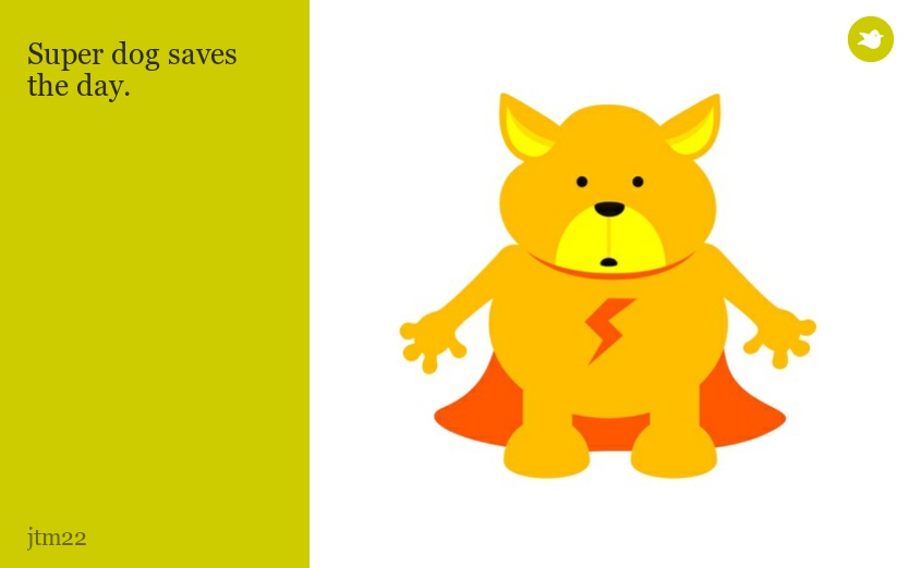 Super dog saves the day.