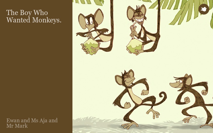 The Boy Who Wanted Monkeys.