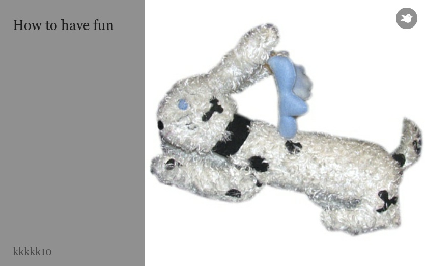How to have fun