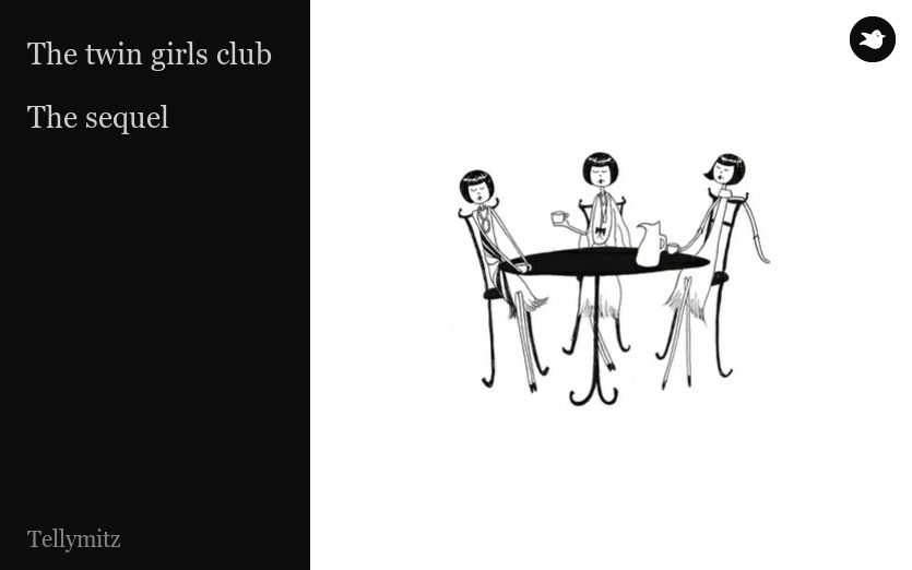 The twin girls club

The sequel