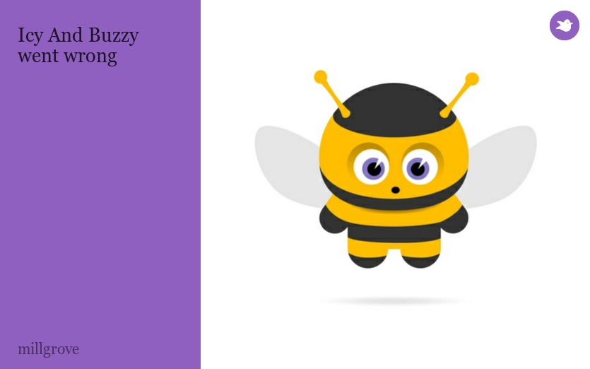 Icy And Buzzy went wrong