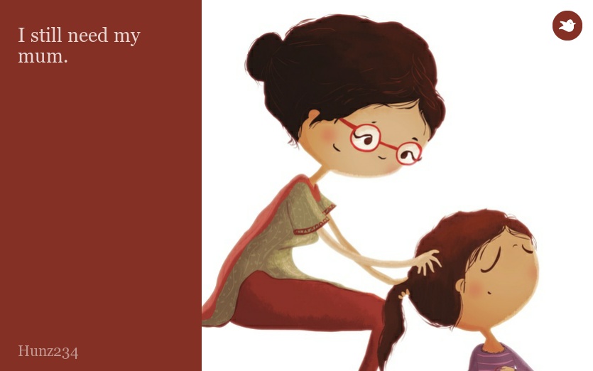 I still need my mum.