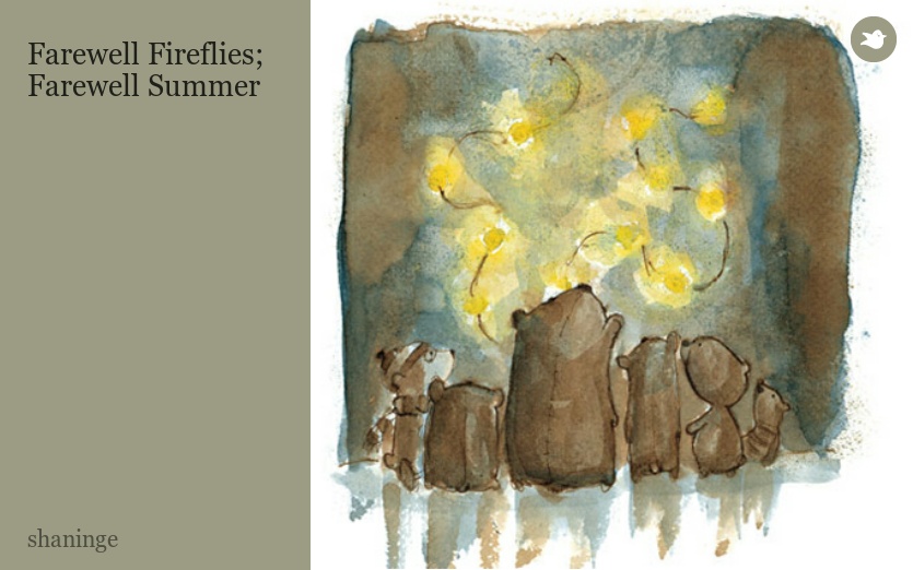 Farewell Fireflies; Farewell Summer