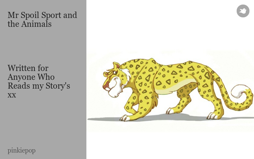 Mr Spoil Sport and the Animals 




Written for Anyone Who Reads my Story's xx