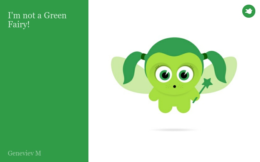 I'm not a Green Fairy!