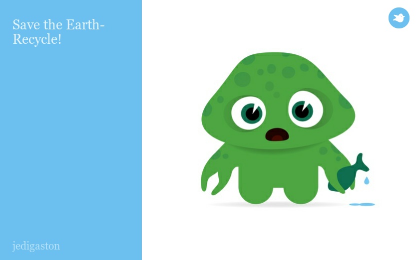 Save the Earth- Recycle!
