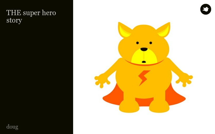 THE super hero story