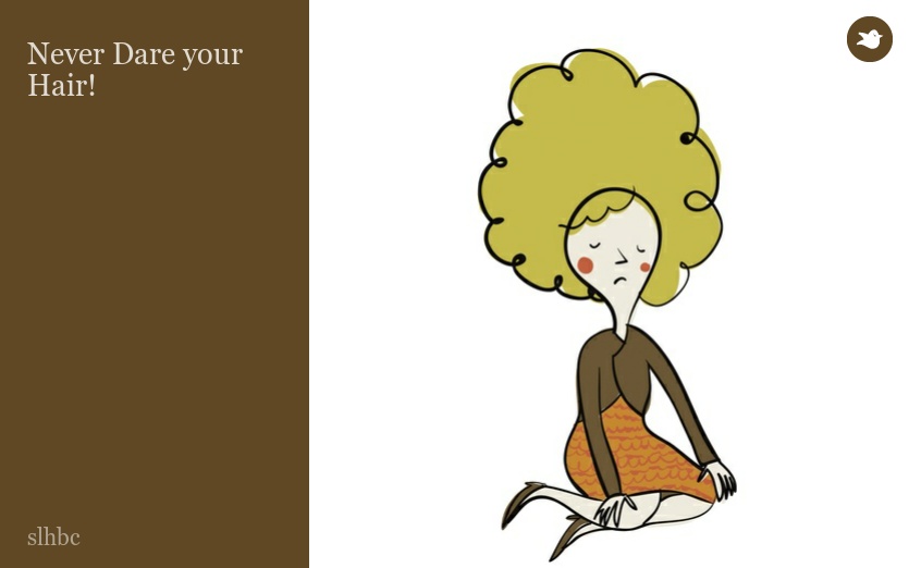 Never Dare your Hair!