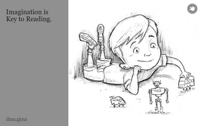 Imagination is 
Key to Reading.