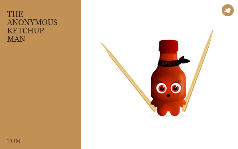 THE ANONYMOUS
KETCHUP
MAN
