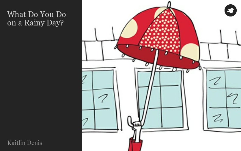What Do You Do on a Rainy Day?