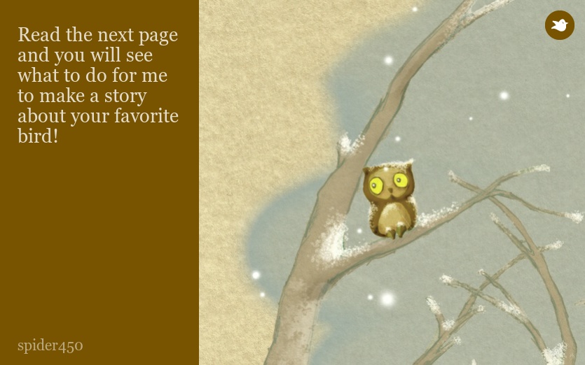 Read the next page and you will see what to do for me to make a story about your favorite bird!