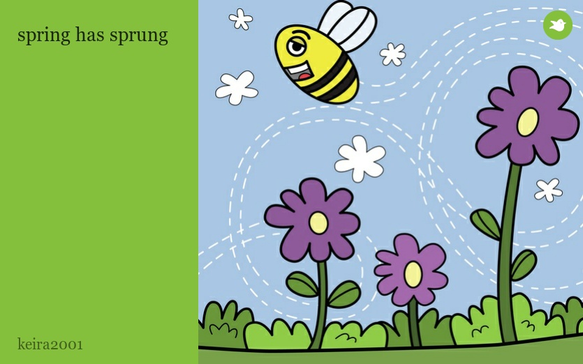 spring has sprung