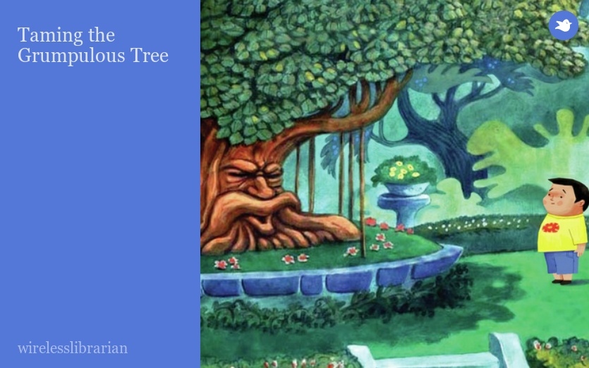 Taming the Grumpulous Tree