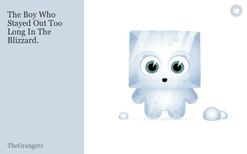 The Boy Who Stayed Out Too Long In The Blizzard.