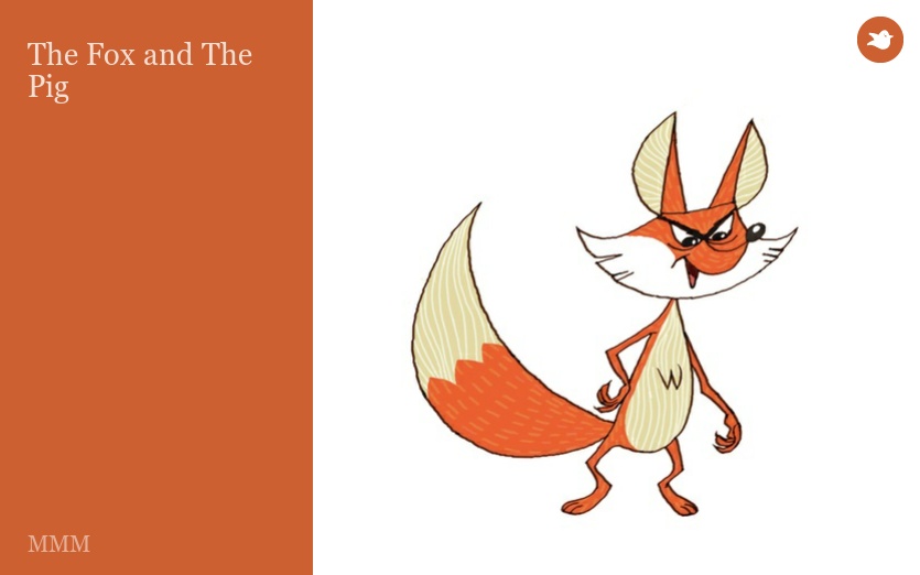 The Fox and The Pig