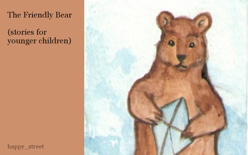 The Friendly Bear

(stories for younger children)