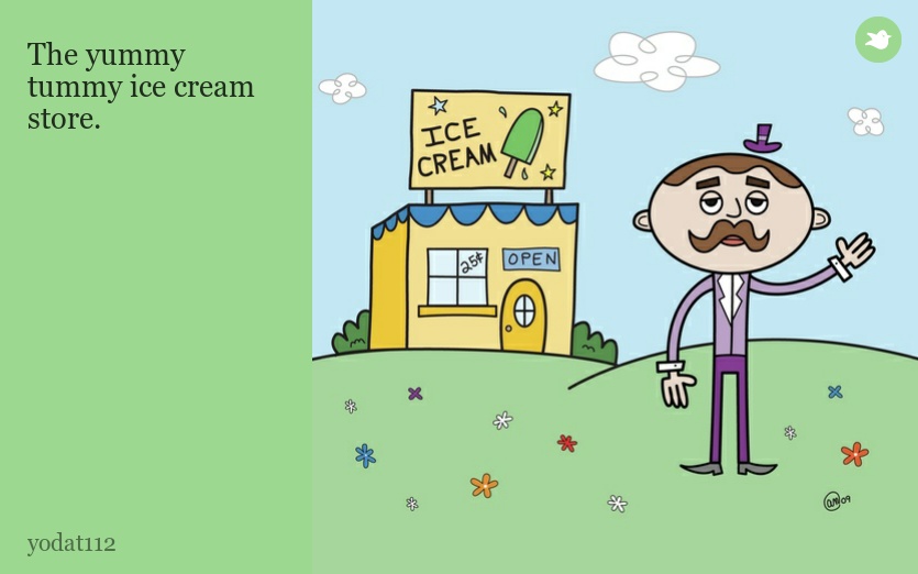 The yummy tummy ice cream store.