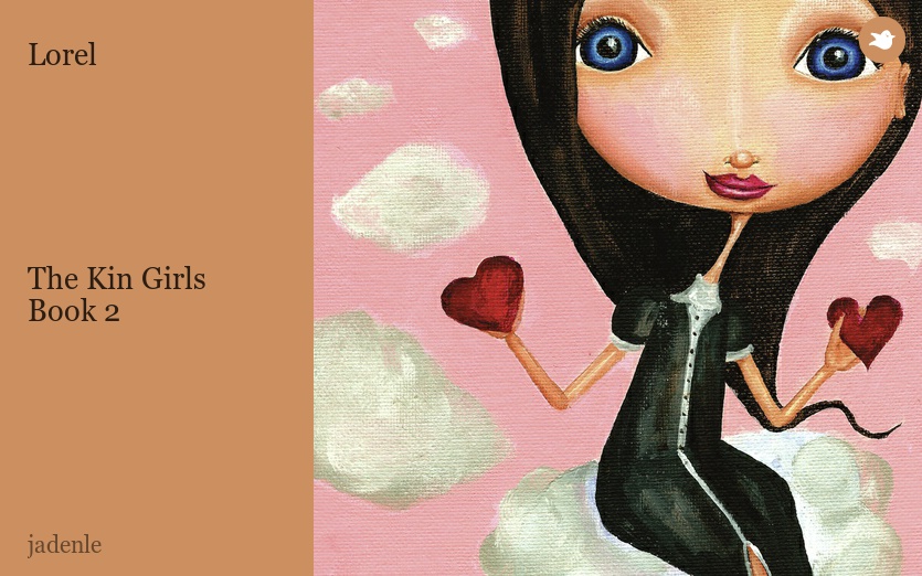 Lorel






The Kin Girls
Book 2