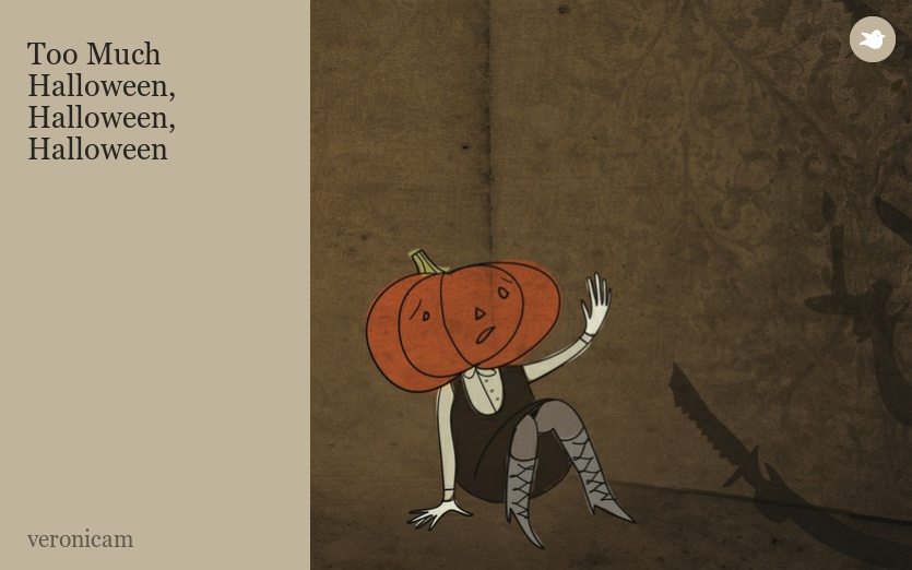 Too Much Halloween, Halloween, Halloween
