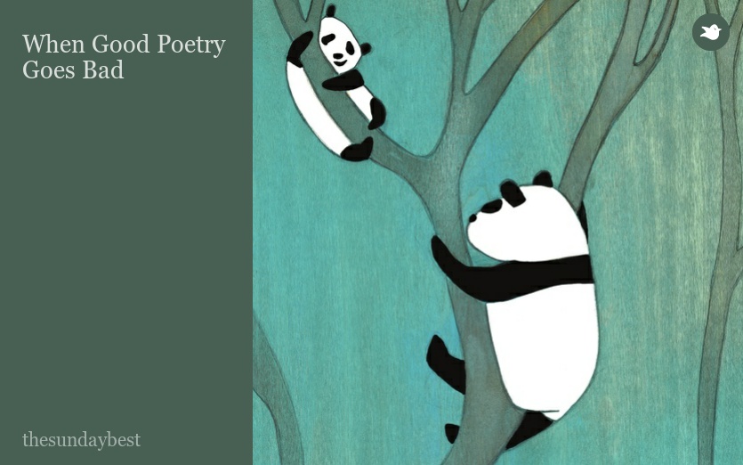 When Good Poetry Goes Bad