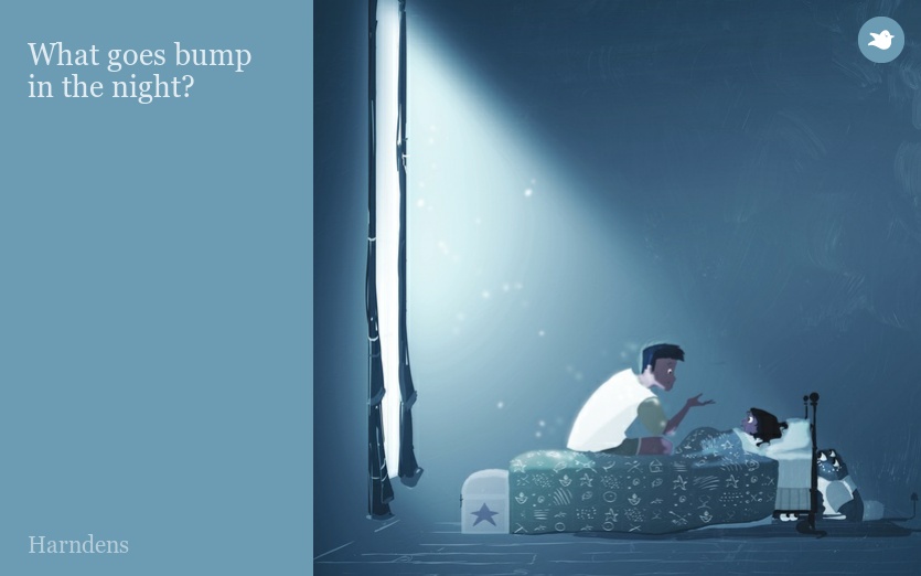 What goes bump in the night?