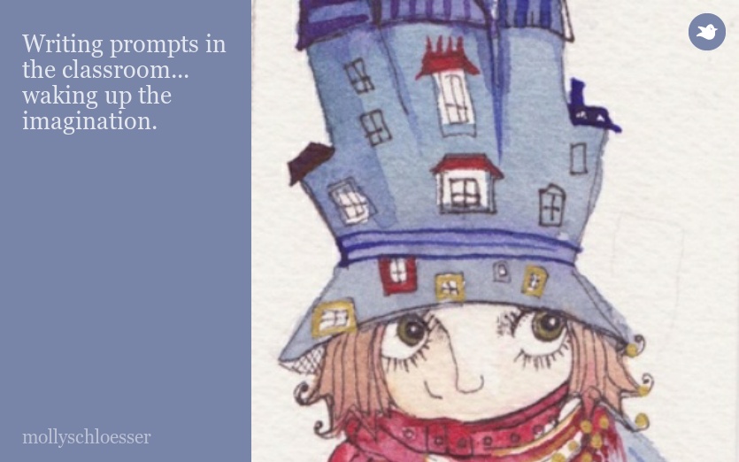 Writing prompts in the classroom... waking up the imagination.