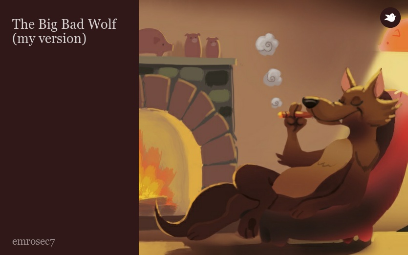 The Big Bad Wolf (my version)