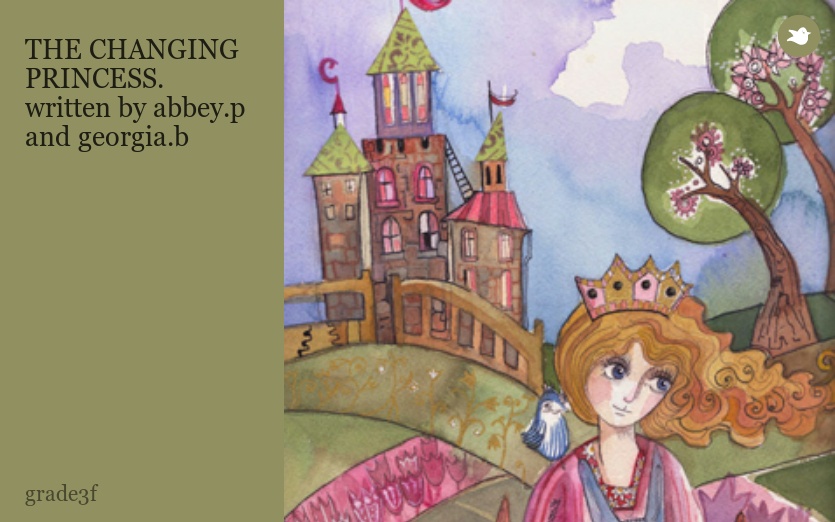THE CHANGING PRINCESS. written by abbey.p and georgia.b