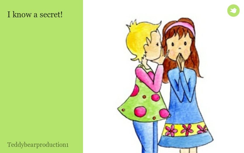 I know a secret!