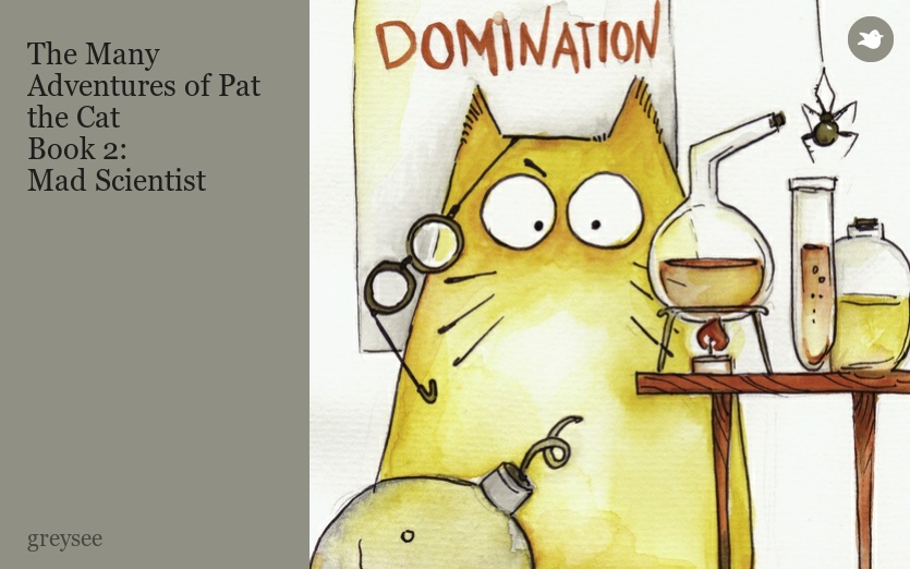 The Many Adventures of Pat the Cat
Book 2: 
Mad Scientist