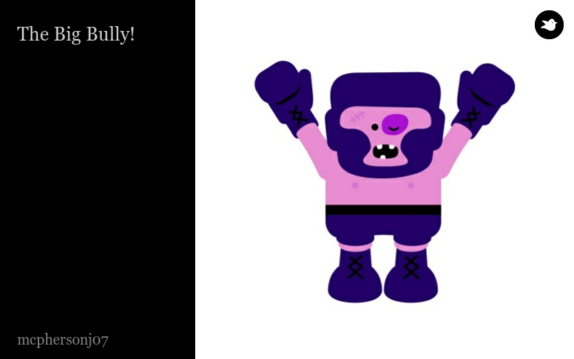 The Big Bully!