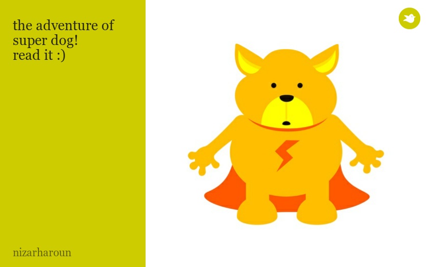 the adventure of super dog!
read it :)