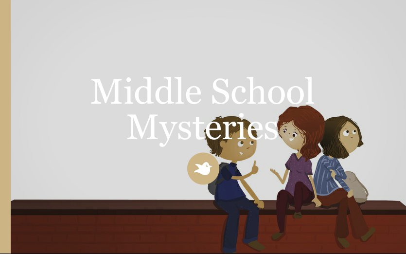 Middle School Mysteries by KarenLM - Chapter 1 - Storybird