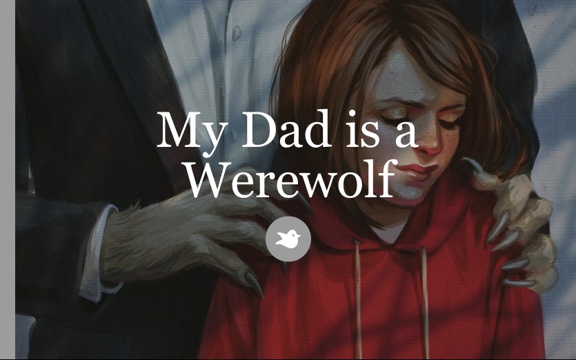 My Dad Is A Werewolf By Minecrafter2000 Chapter 1