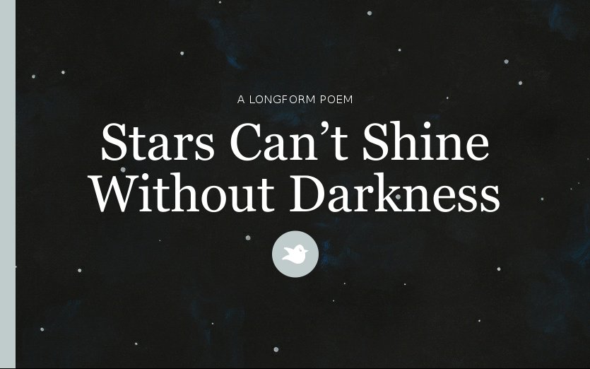 Stars Can’t Shine Without Darkness by Mermaiden Storybird